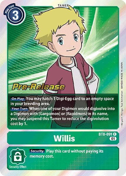 Willis [BT8-091] [New Awakening Pre-Release Cards]