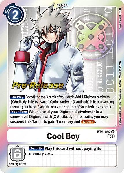 Cool Boy [BT9-092] [X Record Pre-Release Promos] - Paradise Hobbies LLC