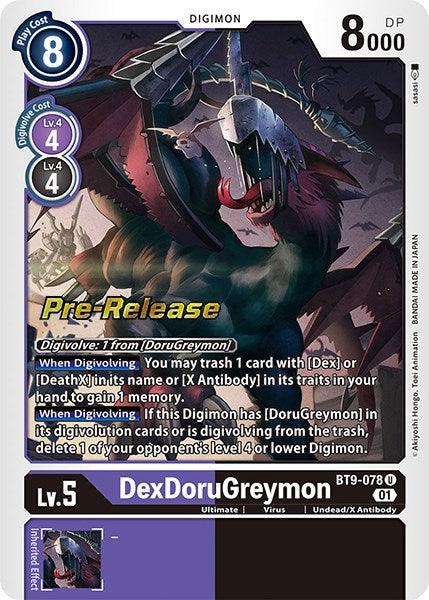 DexDoruGreymon [BT9-078] [X Record Pre-Release Promos] - Paradise Hobbies LLC