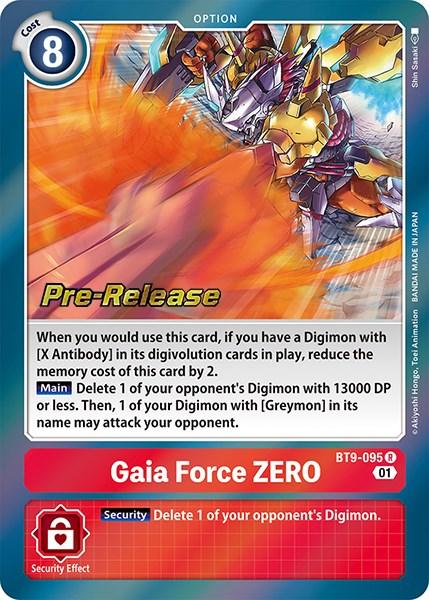 Gaia Force ZERO [BT9-095] [X Record Pre-Release Promos] - Paradise Hobbies LLC