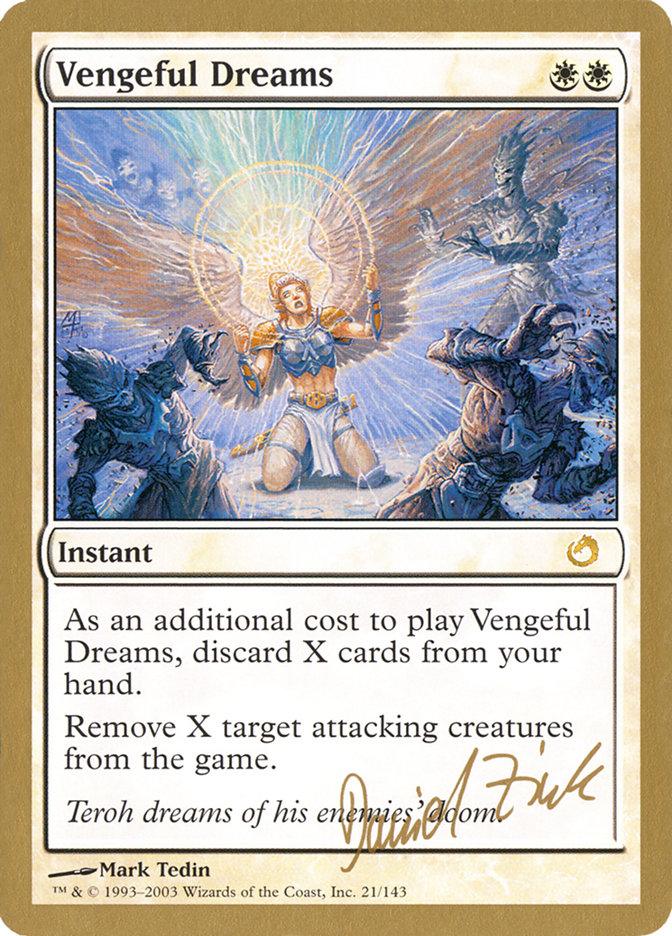 Vengeful Dreams (Daniel Zink) [World Championship Decks 2003] - Paradise Hobbies LLC