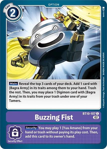 Buzzing Fist [BT10-107] [Revision Pack Cards] - Paradise Hobbies LLC