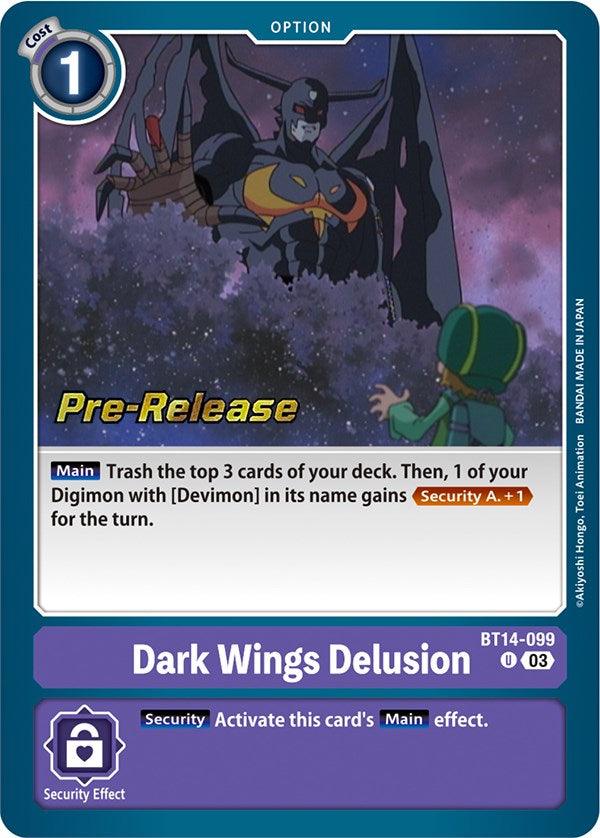 Dark Wings Delusion [BT14-099] [Blast Ace Pre-Release Cards] - Paradise Hobbies LLC