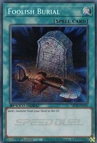 Foolish Burial (Secret) [SBCB-EN139] Secret Rare - Paradise Hobbies LLC