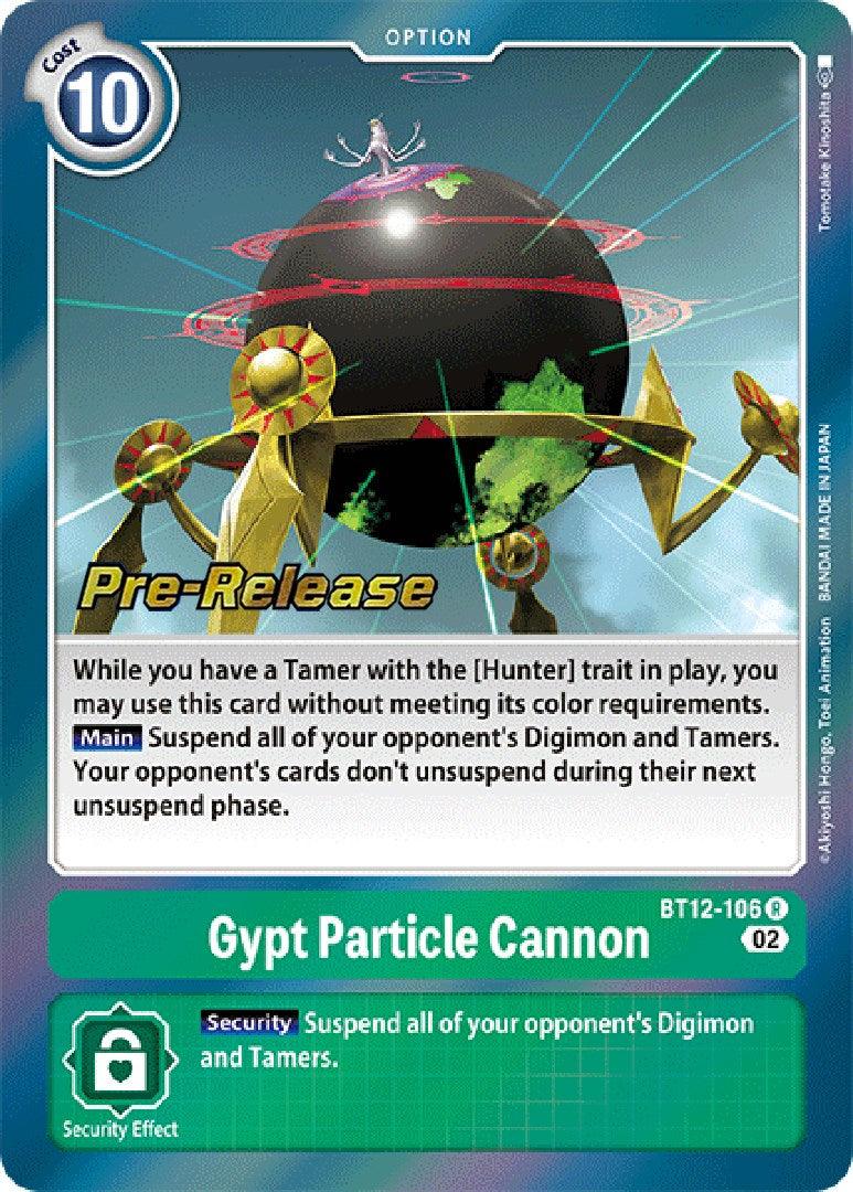 Gypt Particle Cannon [BT12-106] [Across Time Pre-Release Cards] - Paradise Hobbies LLC