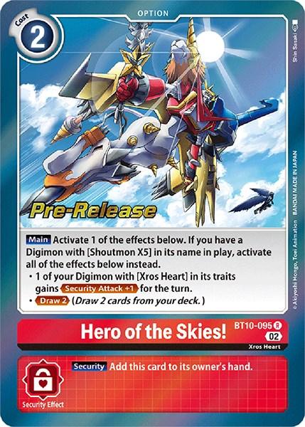 Hero of the Skies! [BT10-095] [Xros Encounter Pre-Release Cards] - Paradise Hobbies LLC