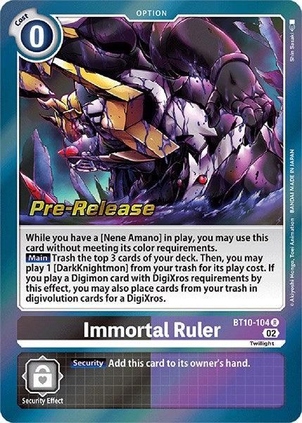 Immortal Ruler [BT10-104] [Xros Encounter Pre-Release Cards] - Paradise Hobbies LLC