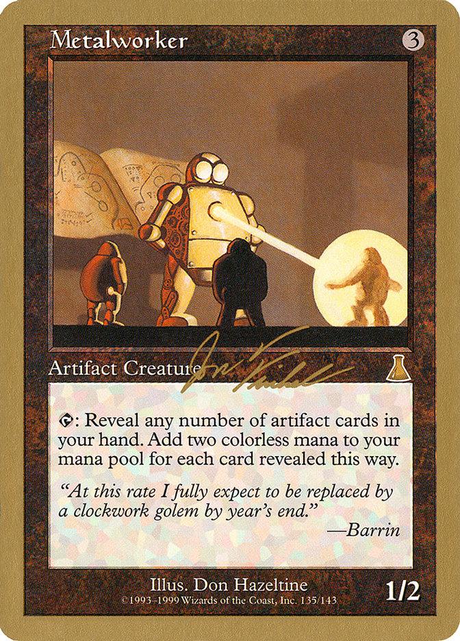 Metalworker (Jon Finkel) [World Championship Decks 2000] - Paradise Hobbies LLC