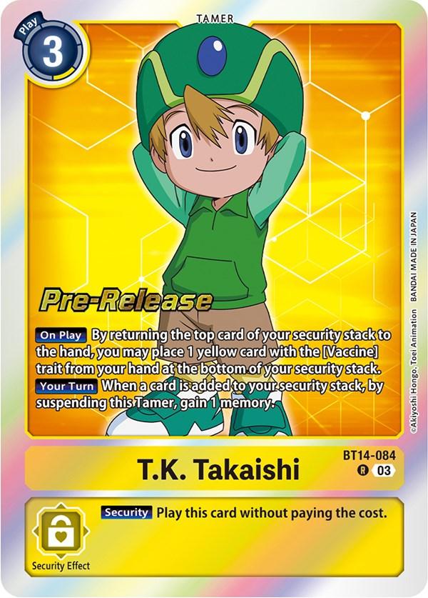 T.K. Takaishi [BT14-084] [Blast Ace Pre-Release Cards] - Paradise Hobbies LLC