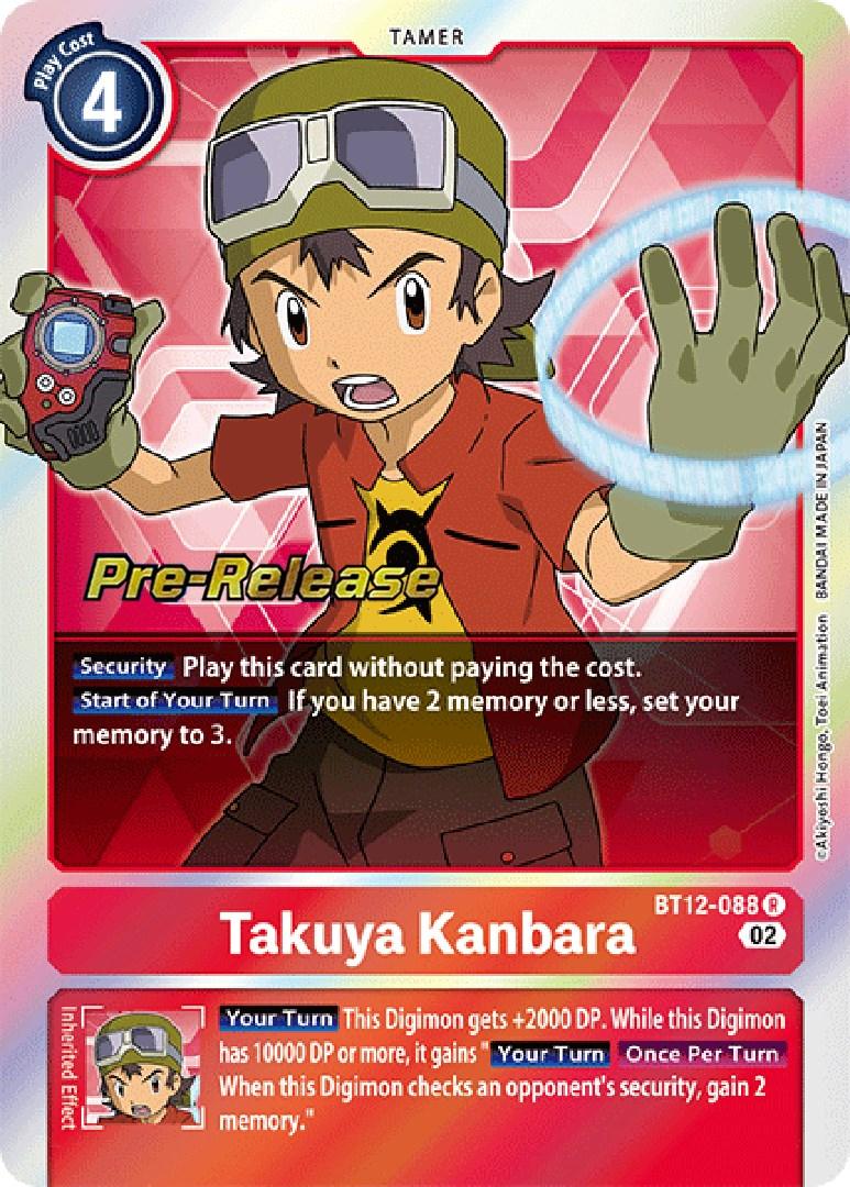 Takuya Kanbara [BT12-088] [Across Time Pre-Release Cards] - Paradise Hobbies LLC