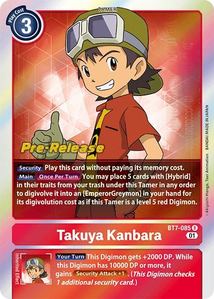 Takuya Kanbara [BT7-085] [Next Adventure Pre-Release Cards] - Paradise Hobbies LLC