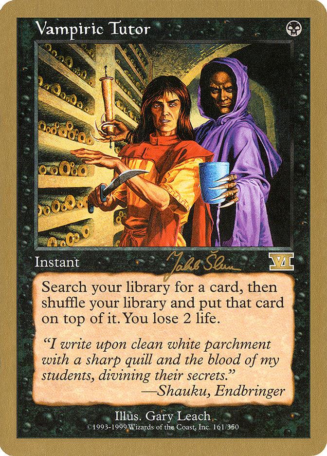 Vampiric Tutor (Jakub Slemr) [World Championship Decks 1999] - Paradise Hobbies LLC