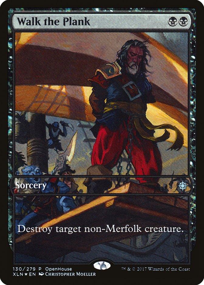 Walk the Plank (Open House) [Ixalan Promos] - Paradise Hobbies LLC