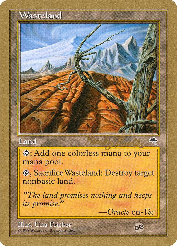 Wasteland (Randy Buehler) (SB) [World Championship Decks 1998] - Paradise Hobbies LLC