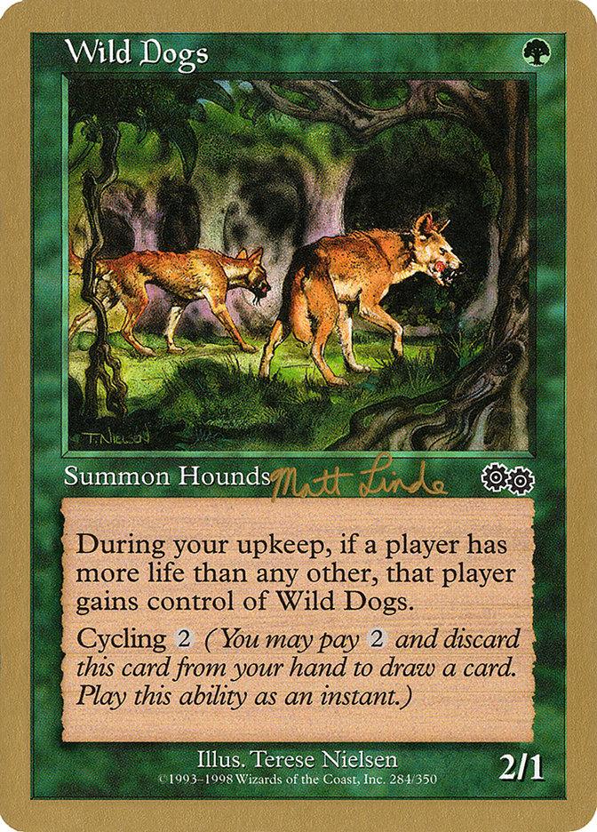 Wild Dogs (Matt Linde) [World Championship Decks 1999] - Paradise Hobbies LLC