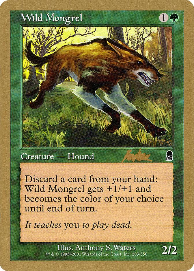 Wild Mongrel (Brian Kibler) [World Championship Decks 2002] - Paradise Hobbies LLC